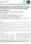 Cover page: Nicotine Delivery and Changes in Withdrawal and Craving During Acute Electronic Cigarette, Heated Tobacco Product, and Cigarette Use Among a Sample of Black and White People Who Smoke.