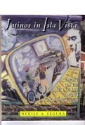 Cover page of Latinos in Isla Vista: A Report on the Quality of Life Among Latino Immigrants
