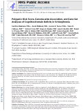 Cover page: Polygenic risk score, genome-wide association, and gene set analyses of cognitive domain deficits in schizophrenia.