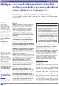 Cover page: Care coordination models for transition and long-term follow-up among childhood cancer survivors: a scoping review.