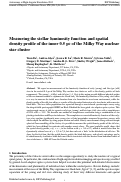 Cover page: Measuring the stellar luminosity function and spatial density profile of the inner 0.5 pc of the Milky Way nuclear star cluster