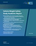 Cover page of Vehicle Weight Safety Study Academic Report
