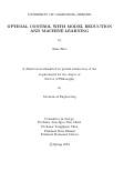 Cover page: Optimal Control with Model Reduction and Machine Learning