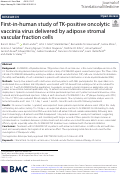 Cover page: First-in-human study of TK-positive oncolytic vaccinia virus delivered by adipose stromal vascular fraction cells