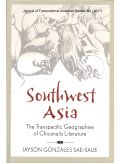 Cover page: Introduction to <em>Southwest Asia: The Transpacific Geographies of Chicana/o Literature</em>