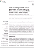 Cover page: Understanding Variable Motor Responses to Direct Electrical Stimulation of the Human Motor Cortex During Brain Surgery