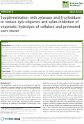 Cover page: Supplementation with xylanase and beta-xylosidase to reduce xylo-oligomer and xylan inhibition of enzymatic hydrolysis of cellulose and pretreated corn stover