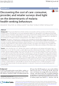 Cover page: Discovering the cost of care: consumer, provider, and retailer surveys shed light on the determinants of malaria health-seeking behaviours