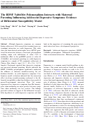 Cover page: The BDNF Val66Met Polymorphism Interacts with Maternal Parenting Influencing Adolescent Depressive Symptoms: Evidence of Differential Susceptibility Model.