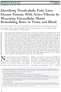 Cover page: Identifying nonalcoholic fatty liver disease patients with active fibrosis by measuring extracellular matrix remodeling rates in tissue and blood