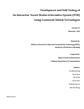 Cover page: Development and Field Testing of An Interactive Transit Station Information System (ITSIS)Using Connected Vehicle Technologies