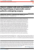 Cover page: Cancer-related cells and oncosomes in the liquid biopsy of pancreatic cancer patients undergoing surgery