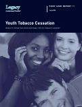 Cover page: American Legacy Foundation, First Look Report 11. Youth Tobacco Cessation. Results from the 2000 national youth tobacco survey