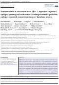 Cover page: Determinants of successful ictal SPECT injection in phase 1 epilepsy presurgical evaluation: Findings from the pediatric epilepsy research consortium surgery database project.