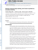 Cover page: Machine Learning, Deep Learning, and Closed Loop Devices—Anesthesia Delivery