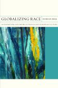 Cover page: Globalizing Race Antisemitism and Empire in French and European Culture