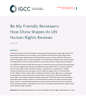 Cover page: Be My Friendly Reviewers: How China Shapes its UN Human Rights Reviews