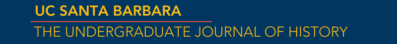 The UC Santa Barbara Undergraduate Journal of History banner