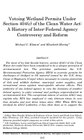 Cover page: Vetoing Wetland Permits Under Section 404(c) of the Clean Water Act: A History of Inter-Federal Agency Controversy and Reform