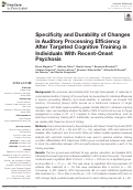 Cover page: Specificity and Durability of Changes in Auditory Processing Efficiency After Targeted Cognitive Training in Individuals With Recent-Onset Psychosis.