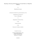 Cover page: Explaining, Measuring, and Predicting the Criminal Behavior of High Rate Offenders