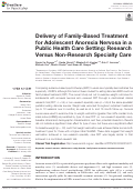 Cover page: Delivery of Family-Based Treatment for Adolescent Anorexia Nervosa in a Public Health Care Setting: Research Versus Non-Research Specialty Care