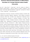 Cover page: Pressure-induced semiconductor-to-metal phase transition of a charge-ordered indium halide perovskite.