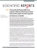 Cover page: The pesticide flupyradifurone impairs olfactory learning in Asian honey bees (Apis cerana) exposed as larvae or as adults