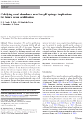 Cover page: Calcifying coral abundance near low-pH springs: implications for future ocean acidification