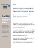 Cover page: A Little Investment Goes a Long Way: Modest Cost to Expand Preventive and Routine Health Services to All Low-Income Californians