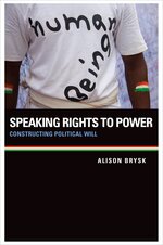 Cover page of Speaking Rights to Power: Constructing Political Will