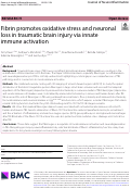 Cover page: Fibrin promotes oxidative stress and neuronal loss in traumatic brain injury via innate immune activation.