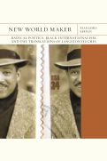 Cover page of New World Maker: Radical Poetics, Black Internationalism, and the Translations of Langston Hughes