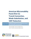 Cover page: American Micromobility Panel (Part 2): Transit Connection, Mode Substitution, and VMT Reduction