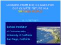 Cover page: Lessons From The Ice Ages For Our Climate Future In A  Warming World