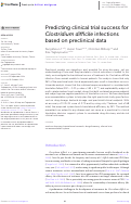 Cover page: Predicting clinical trial success for Clostridium difficile infections based on preclinical data.