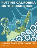 Cover page: Putting California on the High Road: A Jobs and Climate Action Plan for 2030