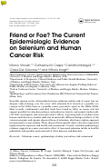 Cover page: Friend or Foe? The Current Epidemiologic Evidence on Selenium and Human Cancer Risk
