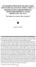 Cover page: Of Reservation Boundary Lines and Judicial Battle Lines, Part 1—Reservation Diminishment/Disestablishment Cases from 1962 to 1975: The Indian Law Justice  Files, Episode 1