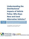Cover page: Understanding the Distributional Impacts of Vehicle Policy: Who Buys New and Used Alternative Vehicles?