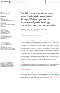 Cover page: GNAQ mutations drive port wine birthmark-associated Sturge-Weber syndrome: A review of pathobiology, therapies, and current models.