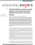 Cover page: Potential decline in carbon carrying capacity under projected climate-wildfire interactions in the Sierra Nevada.