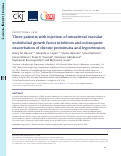 Cover page: Three patients with injection of intravitreal vascular endothelial growth factor inhibitors and subsequent exacerbation of chronic proteinuria and hypertension