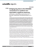 Cover page: Bridging big data in the ENIGMA consortium to combine non-equivalent cognitive measures