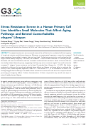 Cover page: Stress Resistance Screen in a Human Primary Cell Line Identifies Small Molecules That Affect Aging Pathways and Extend Caenorhabditis elegans' Lifespan