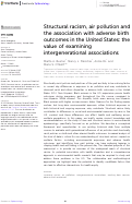 Cover page: Structural racism, air pollution and the association with adverse birth outcomes in the United States: the value of examining intergenerational associations.