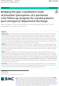 Cover page: Bridging the gap: a qualitative study of providers perceptions of a partnered crisis follow-up program for suicidal patients post-emergency department discharge.