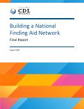 Cover page: Building a National Finding Aid Network: Final Report