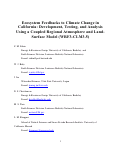 Cover page: Ecosystem feedbacks to climate change in California: Development, testing, and analysis using a coupled regional atmosphere and land-surface model (WRF3-CLM3.5)