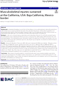 Cover page: Musculoskeletal injuries sustained at the California, USA: Baja California, Mexico border